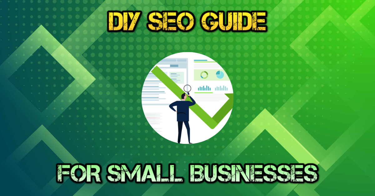 DIY SEO Guide For Small Business