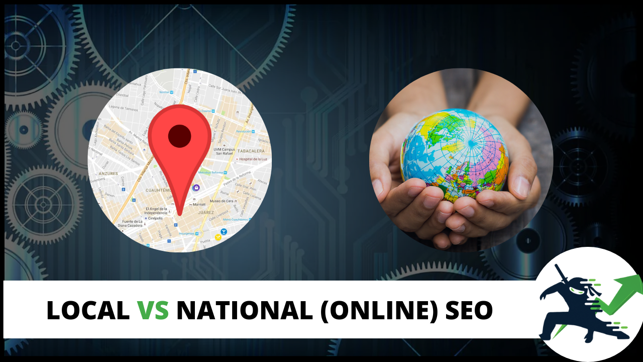 Local VS National SEO Explained