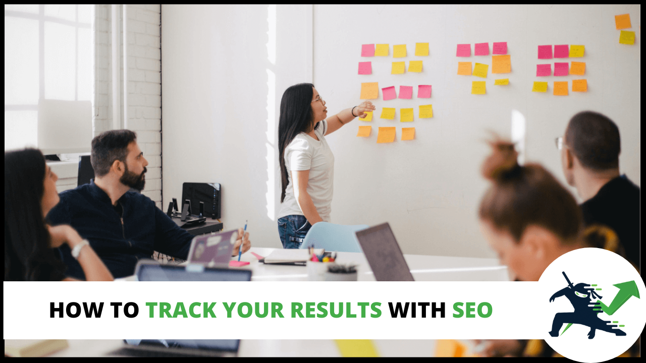 How To Track Your Results With SEO