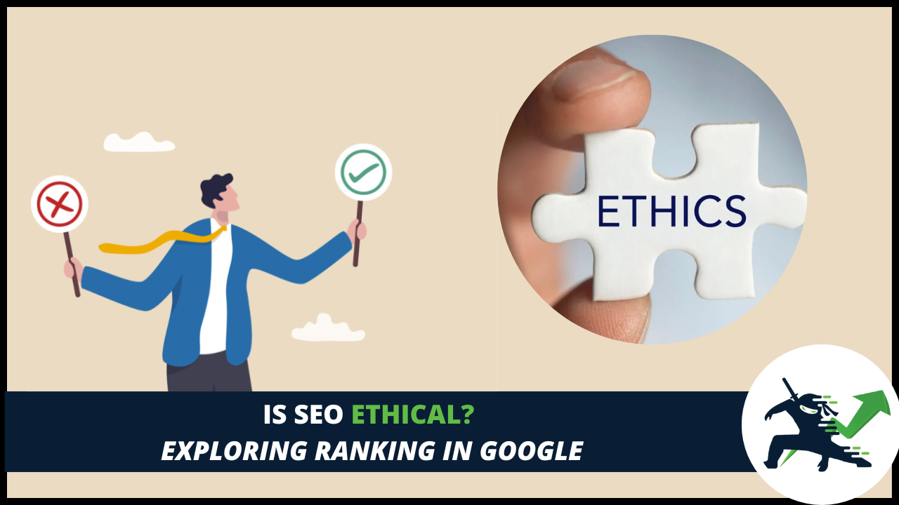 Is SEO Ethical