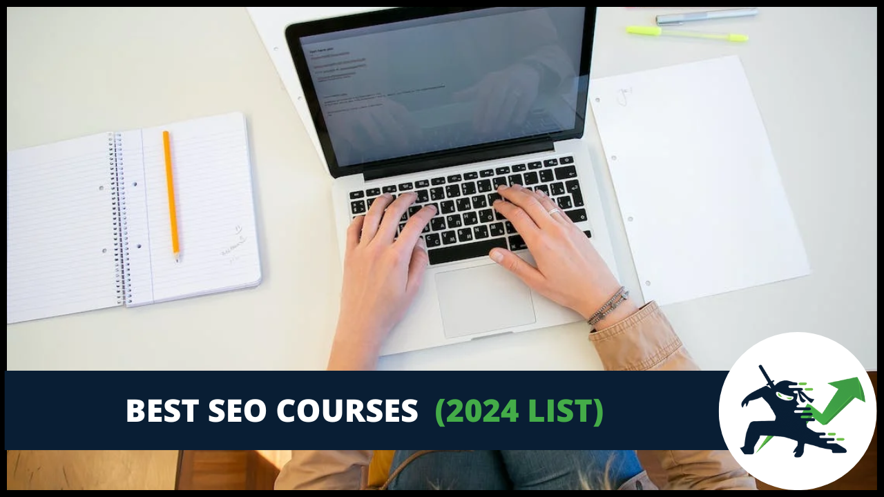 The Best SEO Courses Of 2024 (According To The Local Rank Ninja